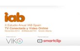 II Estudio Anual IAB Spain II Estudio Anual IAB Spain TV Conectada y Vأ­deo Online Noviembre 2014 #IABestudioTVC