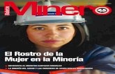 El Rostro de la Mujer en la Minería - SONAMI · el titular de Minería en entrevista con “Boletín Minero”. El ministerio estima en 21 mil millones de dólares la carpeta de