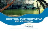 GESTIÓN PARTICIPATIVA DE CUENCA · 2020. 7. 9. · Gestión participativa de cuenca - Municipio Comarapa 7 de 2.500 has. de cultivos, favoreciendo a más de 1.000 pequeños productores