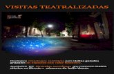 VISITAS TEATRALIZADAS - Eventos con Historiaeventosconhistoria.com/wp-content/uploads/2019/10/...- 1 recorrido guiado por la alegoría de la ciudad de Málaga. - 4 espacios de representación