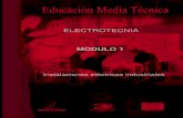 ELECTROTECNIA MODULO 1minedupedia.mined.gob.sv/lib/exe/fetch.php?media=... · MODULO 1 Instalaciones eléctricas industriales. Colección Trabajar y Aprender-tercer año-electrotecnia-módulo