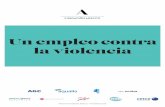 Un empleo contra la violencia - fundacionadecco.org · Conceptualización de la violencia de género Principales hitos en la lucha contra la violencia de género Contexto español: