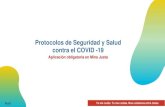 Protocolos de Seguridad y Salud contra el COVID -19...Realizar campañas preventivas de comunicación respecto al Covid-19, especialmente en la importancia de reportar tempranamente