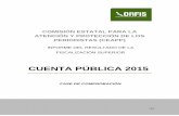 CUENTA PÚBLICA 2015 - ORFIS Veracruz I/V… · Evaluación de la Eficiencia del Control Interno ... garantizando así la atención y protección a los periodistas en el Estado de