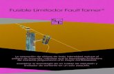 Fusible Limitador Fault Tamer - S & C Electric · 4 Mecanismo de desenganche — Proporciona una indicación visible de la operación Tubo portafusible — Aloja el cartucho del fusible