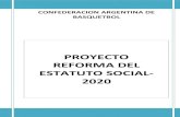 PROYECTO REFORMA DEL ESTATUTO SOCIAL- 2020 · reforma del estatuto social-2020 . 2 indice tÍtulo i estructura general secciÓn primera capÍtulo i definiciÓn. rÉgimen jurÍdico.