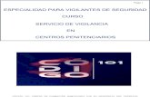 New ESPECIALIDAD PARA VIGILANTES DE SEGURIDAD CURSO … · 2018. 5. 16. · CENTROS DE ESTANCIA TEMPORAL DE INMIGRANTES Los Centros de Internamiento de Extranjeros se crean por la