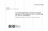 Comisión Forestal para América Latina y el Caribefuerte del problema de deforestación y enfatizaron la importancia del manejo forestal sostenible como un mecanismo para sensibilizar