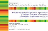 Seminario: Resiliencia de los territorios al cambio climáticoconferencias.cepal.org/seminario_resiliencia/Martes 3/Pdf/Adrian... · Santiago, 3 y 4 de noviembre de 2015 Resultados