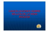 CANCELACIONES SOBRE SELLOS DE LA INDIA INGLESA · 2012. 10. 4. · Cancelaciones Experimentales En la India se utilizaban matasellos fechadores con el texto experimental en las nuevas