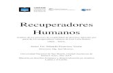 Recuperadores Humanos€¦ · Eduardo Francisco Verón RECUPERADORES HUMANOS 2 Palabras Claves: Recuperadores urbanos – Derechos Humanos – Gestión de residuos. Resumen. Esta
