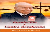 Revolución y Contra-Revolución · Revolución y Contra-Revolución. 2 Acción Familia, por un Chile auténtico, cristiano y fuerte Otras publicaciones y libros gratuitos de Acción