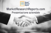 MarketResearchReports€¦ · MarketResearchReports.com 6 Incentrato sul cliente Assistenza telefonica personalizzata, via email e chat online da parte di esperti team di ricerca