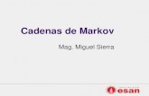 Cadenas de Markov - mastersierra.commastersierra.com/descargas/Markov_IO2_20181.pdf · Cadenas de Markov Se tiene espacios de estados discretos S y conjuntos de instantes de tiempo
