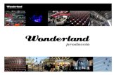 New 1 - Presentació · 2009. 12. 17. · 1 - Presentació WONDERLAND sorgeix de la unió de professionals que després d’anys d’experiència en el sector de la música i la producció
