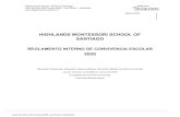 HIGHLANDS MONTESSORI SCHOOL OF SANTIAGO · 2020. 3. 16. · Highlands Montessori School of Santiago Juan de Dios Vial Correa 4539 – Las Pircas – Peñalolén HIGHLANDS MONTESSORI