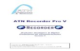 ATN Recorder Pro V · ATN Backupper Esta utilidad permite realizar resguardo de las grabaciones con el fin de liberar espacio en disco del sistema y además para agilizarlo. Para