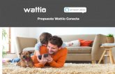 Propuesta Wattio Conecta - Insurance World Challenges · Central de alarma + smart speaker WIFI con Alexa integrado y sirena. Dashboard del hogar con parámetros más importantes,
