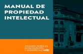 MANUAL DE PROPIEDAD INTELECTUAL...Derecho de Autor v/s Propiedad Industrial Institucionalidad de la Propiedad Industrial en Chile 2.1 Propiedad Industrial Patentes de Invención Modelos