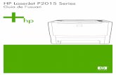 HP LaserJet P2015 Seriesh10032. · Característiques del producte A continuació s'exposen les configuracions estàndard de les impressores de la sèrie HP LaserJet P2015. Impressora