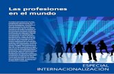 Las profesiones en el mundoprofesiones.org/var/plain/storage/original/... · en marcha la Asociación Euro-medi-terránea, no estaba siendo garantizado Alejandra Ortega Fuentes Responsable
