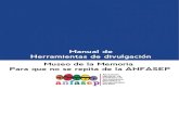 Manual de Herramientas de divulgacion Museo de la Memoria …cdn01.pucp.education/idehpucp/wp-content/uploads/2019/10/16212… · Edición: Iris Jave. Elaboración: Francesca Raffo.