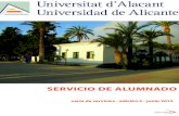 SERVICIO DE ALUMNADO · 2015. 7. 24. · alumnado de otros centros de enseñanza en dependencias de la UA. C5 • Gestión del programa de movilidad Erasmus+ para la reali-zación