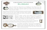 New GRANDES INVENTOS El reloj · 2020. 2. 10. · Antes de que existieran los relojes, el tiempo se medı́a viendo la posición del sol. Por eso los egipcios inventaron los relojes