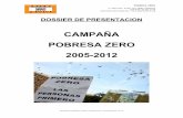 CAMPAÑA POBRESA ZERO 2005-2012€¦ · En la Comunitat Valenciana, esta iniciativa ha sido impulsada por la Coordinadora Valenciana de Organizaciones no Gubernamentales para el Desarrollo,