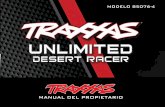 MANUAL DEL PROPIETARIO - Traxxas · Si está en un camión real de Baja, está en el Traxxas Unlimited Desert Racer. Este manual contiene las instrucciones que necesitará para manejar