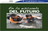 2009 • número 4 • ISSN 1993-8616 En la escuela del FUTURO€¦ · en La escueLa deL futuro educación para el desarrollo sostenible… el concepto, acuñado hace sólo cuatro
