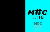 2016 20 · MITJANS COL·LABORADORS CENTRES DE FORMACIÓ PROVEÏDORS MENJAR I BEURE. 2016 #premisMAC #openMAC #videojocs #videojocs #nousformats #artsvisuals&multimèdia #Wismichu