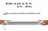 BRAILLEX EL 40s - Papenmeier · BRAILLEX EL 40 s. Wie in allen Brailleausgaben der Effizienz Linie ermöglicht die Navigationsleiste auch in der kleinen 40-stelligen Braillezeile