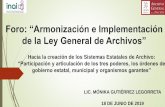 Presentación de PowerPointeventos.inai.org.mx/.../materiales/panel_4_monika_gutierrez_legorret… · Los Sistemas Estatales de Archivos: Representan una base fundamental en el desarrollo