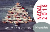 NADAL 2018 - Natcha · • 1 arbre de Nadal mini de xocolata • 1 capsa de neules artesanes. P74 Plafó Músic 139,00 € • 1 ampolla de cava Mirgin brut nature Natcha • 1 barra