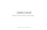 Adaptive Control - Gipsa-lab · PDF file Adaptive Control – Landau, Lozano, M’Saad, Karimi 1 Adaptive Control Chapter 8: Robust digital control design. Adaptive Control – Landau,