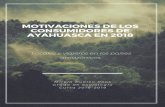 AYAHUASCA EN 2018 CONSUMIDORES DE MOTIVACIONES DE LOSdiposit.ub.edu/dspace/bitstream/2445/162999/1/TFG Ayahuascav2.pdf · 8.2 Motivaciones y perfil de los consumidores de Ayahuasca