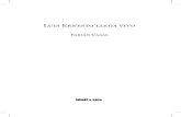 Luis Ernesto llega vivo - recursoseditoriales.com · Casas, Fabián Luis Ernesto llega vivo. - 1a ed. - Buenos Aires : Blatt & Ríos, 2018. 64 p. ; 18x13 cm. ISBN 978-987-4941-01-5