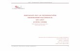 UGT. FEDERACIÓN SIDEROMETALÚRGICAarchivos.ugt.es/inventarios/UGT FEDERACION SIDEROMETALURGICA.pdf · Siderometalúrgica de España, cuyos objetivos serán "reunir en su seno a todas