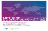 MÉTHODE DE DIAGNOSTIC - BFC International · pages suivantes une méthodologie de diagnostic spécifique aux projets d’appui à l’équipement médical des structures de santé.