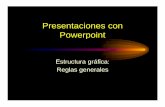 Presentaciones con Powerpoint - WordPress.com€¦ · Texto: sencillo “En último término, el diseño gráfico negocia con el espectador-usuario; y, puesto que el objetivo del