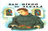 parroquiasanmartin.comparroquiasanmartin.com/San_Diego_de_alcala.pdf · El Padre Esteban de Sanlúcar necesitó hacer un viaje a Sanlúcar de Barrameda, y 10 acompañó Fray Diego.