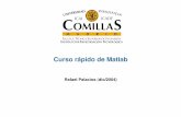 20101128 curso matlab - ingenierovizcaino.comingenierovizcaino.com/matlab/curso_matlab.pdf · • Matlab utiliza los paréntisis para acceder a elementos de la matriz" • Los subíndices