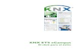 KNX ETS eCampus - CASADOMO · – ejercicios simulados ayudan KNX ETS eCampus El click para el éxito Tras el registro en la tienda online de KNX, tendrá acceso gratuito a KNX ETS