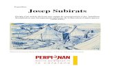 Exposition Josep Subirats - VilaWeb · Josep Subirats quitte la Societat Anònima d’Arts Gràfiques et créé une entreprise de graphisme avec pour associés Pere Creus et Josep