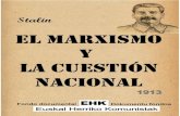 STALIN' · PDF file

STALIN' ' 1' EL#MARXISMO#Y#LA#CUESTIÓN# NACIONAL# José'Visarionovich'STALIN' Viena,'enero'de'1913' ' Este'trabajo'ha'sido'convertido'a'libro'digital'