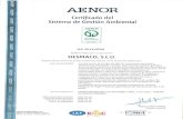 DESMACO · Ambiental ISO 14001 GA-201310039 AL-NOR certifica que la organización DESMACO, ... Peligrosos de origen industrial según número de inscripción OU-RP-P-TP- 00018. PARQUE