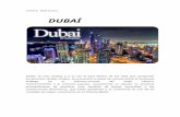 rifiya11.files.wordpress.com€¦  · Web viewVISITA TURÍSTICA. DUBAÍ. Dubái es una ciudad, y a su vez la joya dentro de los siete que componen los Emiratos Árabes Unidos. Se