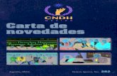 Carta de novedades - CNDH · Carta de Novedades, Nueva Época, No. 282, agosto 2016, es una Publicación mensual editada por la Comisión Na - cional de los Derechos Humanos, Periférico
