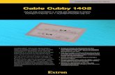 Extron - Cable Cubby 1402€¦ · CAJA DE ACCESO A CABLES SERIES/2 PARA ... La Cable Cubby ® 1402 es una caja de acceso a cables de montaje en muebles y de doble cara para conectividad
